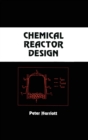 Image for Chemical Reactor Design