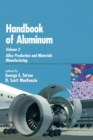 Image for Handbook of Aluminum : Volume 2: Alloy Production and Materials Manufacturing