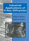 Image for Industrial Applications of X-Ray Diffraction