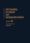 Image for Encyclopedia of Library and Information Science : Volume 39 - Supplement 4: Accreditation of Library Education to Videotex: Teletext, and the ImPatt of Television Systems Information Systems on Librar