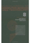 Image for Encyclopedia of Computer Science and Technology : Volume 8 - Earth and Planetary Sciences to General Systems