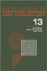 Image for Encyclopedia of Computer Science and Technology : Volume 13 - Reliability Theory to USSR: Computing in