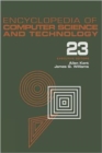 Image for Encyclopedia of Computer Science and Technology : Volume 23 - Supplement 8: Approximation: Optimization, and Computing to Visual Thinking
