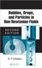 Image for Hydrodynamics of bubbles, drops, and particles in non-Newtonian fluids
