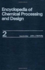 Image for Encyclopedia of Chemical Processing and Design : Volume 2 - Additives to Alpha