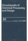 Image for Encyclopedia of Chemical Processing and Design : Volume 51 - Slurry Systems: Instrumentation to Solid-Liquid Separation
