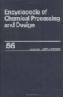 Image for Encyclopedia of Chemical Processing and Design : Volume 56 - Supercritical Fluid Technology: Theory and Application to Technology Forecasting