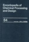 Image for Encyclopedia of Chemical Processing and Design : Volume 64 - Waste: Hazardous: Management Guide to Waste: Nuclear: Minimization During Decommissioning