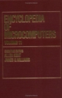 Image for Encyclopedia of Microcomputers : Volume 11 - Management Studies to Multiprocessing and Multitasking