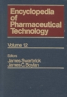 Image for Encyclopedia of Pharmaceutical Technology : Volume 12 - Pharmaceutical Patkaging to Prescribing of Drugs