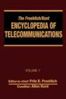 Image for The Froehlich/Kent Encyclopedia of Telecommunications : Volume 7 - Electrical Filters: Fundamentals and System Applications to Federal Communications Commission of the United States