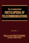 Image for The Froehlich/Kent Encyclopedia of Telecommunications : Volume 13 - Network-Management Technologies to NYNEX