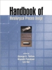 Image for Handbook of Metallurgical Process Design