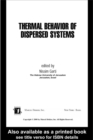 Image for Thermal behavior of dispersed systems