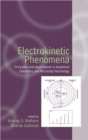 Image for Electrokinetic Phenomena : Principles and Applications in Analytical Chemistry and Microchip Technology
