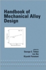 Image for Handbook of Mechanical Alloy Design
