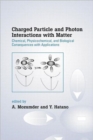 Image for Charged Particle and Photon Interactions with Matter