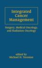 Image for Integrated cancer management: surgery, medical oncology, and radiation oncology