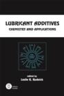 Image for Lubricant additives: chemistry and applications