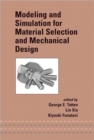 Image for Modeling and Simulation for Material Selection and Mechanical Design