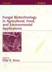 Image for Fungal Biotechnology in Agricultural, Food, and Environmental Applications
