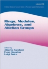 Image for Rings, Modules, Algebras, and Abelian Groups
