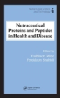 Image for Nutraceutical Proteins and Peptides in Health and Disease