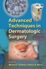 Image for Advanced Techniques in Dermatologic Surgery