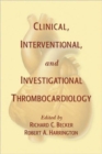 Image for Clinical, Interventional and Investigational Thrombocardiology