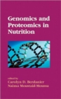Image for Genomics and proteomics in nutrition