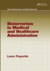 Image for Bioterrorism in Medical and Healthcare Administration