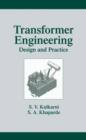 Image for Transformer engineering  : design and practice