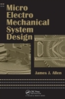 Image for Micro Electro Mechanical System Design