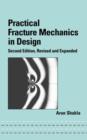 Image for Practical Fracture Mechanics in Design