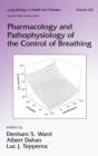 Image for Pharmacology and Pathophysiology of the Control of Breathing