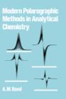 Image for Modern Polarographic Methods in Analytical Chemistry