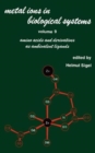 Image for Metal Ions in Biological Systems : Volume 9: Amino Acids and Derivatives as Ambivalent Ligands