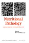 Image for Nutritional Pathology : Pathobiochemistry of Dietary Imbalances