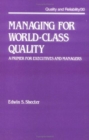 Image for Managing for World-class Quality : A Primer for Executives and Managers