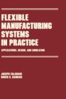 Image for Flexible Manufacturing Systems in Practice