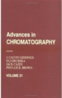 Image for Advances in Chromatography : Volume 21