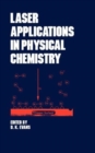 Image for Laser Applications in Physical Chemistry