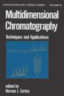 Image for Multidimensional Chromatography : Techniques and Applications