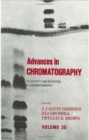 Image for Advances in Chromatography : Volume 30