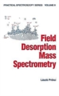 Image for Field Desorption Mass Spectrometry