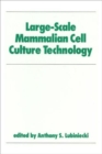 Image for Large-Scale Mammalian Cell Culture Technology