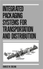 Image for Integrated Packaging Systems for Transportation and Distribution