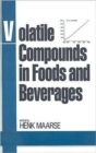 Image for Volatile Compounds in Foods and Beverages