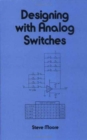 Image for Designing with Analog Switches
