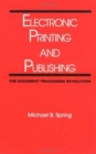 Image for Electronic Printing and Publishing : The Document Processing Revolution